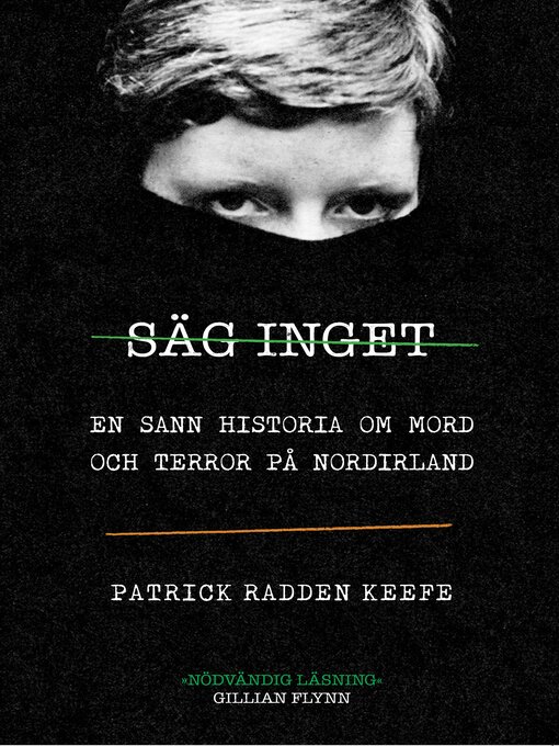 Titeldetaljer för Säg inget av Patrick Radden Keefe - Tillgänglig